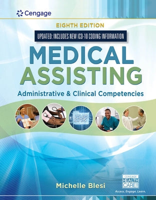 Bundle: Medical Assisting: Administrative & Clinical Competencies (Update), 8th + Student Workbook for Blesi's Medical Assisting: Administrative & Cli by Blesi, Michelle