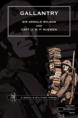 Gallantry by Wilson, Arnold