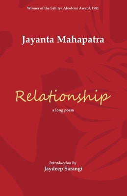 Relationship by Mahapatra, Jayanta