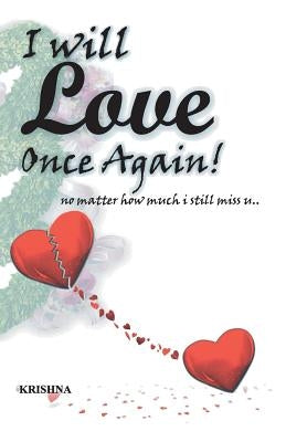 I will Love once again.. by Krishna