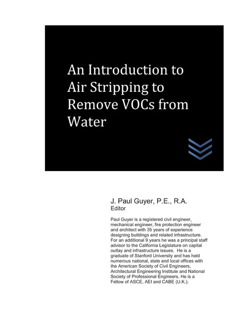 An Introduction to Air Stripping to Remove VOCs from Water by Guyer, J. Paul