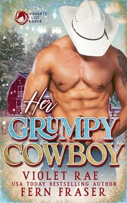Her Grumpy Cowboy by Rae, Violet