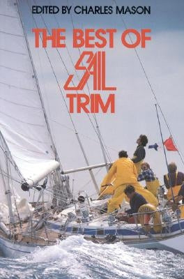 The Best of Sail Trim by Mason, Charles