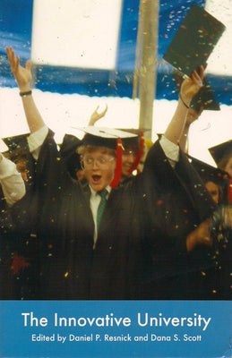 The Innovative University by Resnick, Daniel
