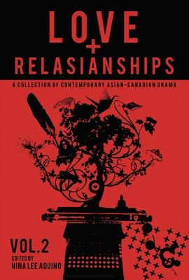 Love and Relasianships, Volume 2 by Aquino, Nina Lee