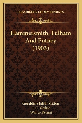 Hammersmith, Fulham And Putney (1903) by Geraldine Edith Mitton