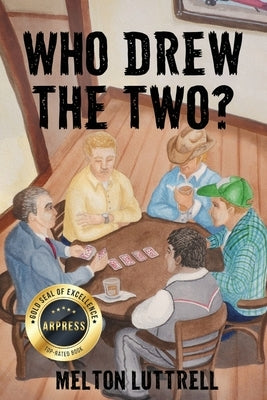 Who Drew The Two? by Luttrell, Melton