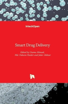 Smart Drug Delivery by Ahmad, Usama