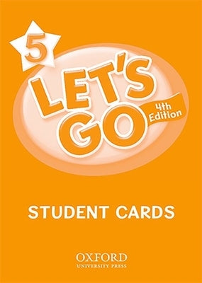 Let's Go 5 Student Cards: Language Level: Beginning to High Intermediate. Interest Level: Grades K-6. Approx. Reading Level: K-4 by Nakata, Ritzuko
