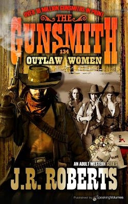 Outlaw Women by Roberts, J. R.