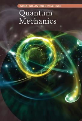 Quantum Mechanics by Shoup, Kate