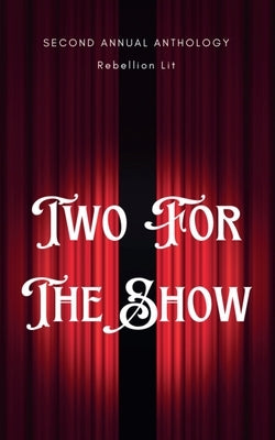 Two for the Show by Lit, Rebellion