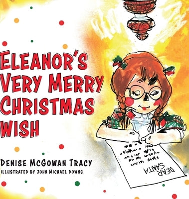 Eleanor's Very Merry Christmas Wish by Tracy, Denise McGowan