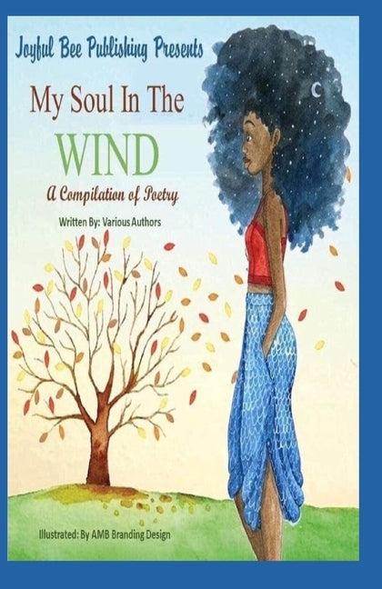 My Soul in the Wind by Publishing, Joyful Bee