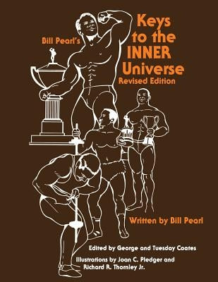 Keys to the INNER Universe by Pearl, Bill