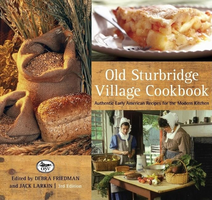 Old Sturbridge Village Cookbook by Larkin, Jack
