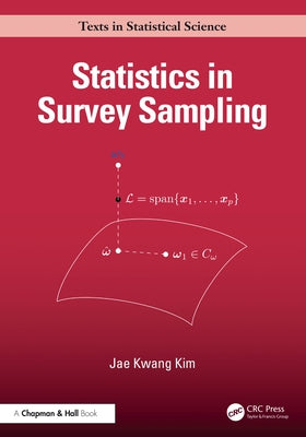 Statistics in Survey Sampling by Kwang Kim, Jae