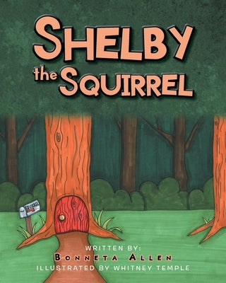 Shelby The Squirrel by Allen, Bonneta