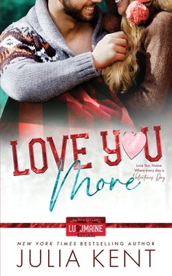 Love You More by Kent, Julia