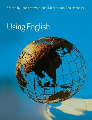 Using English by Maybin, Janet