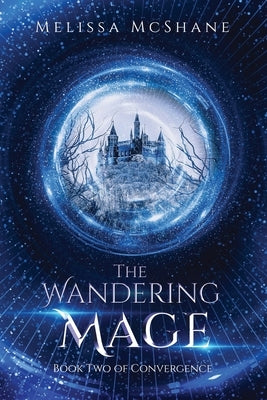 The Wandering Mage by McShane, Melissa