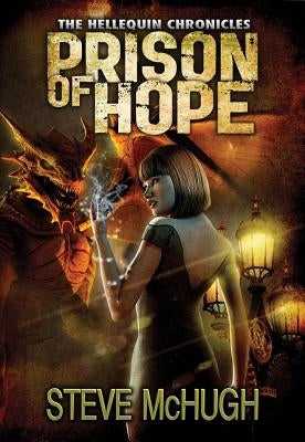 Prison of Hope by McHugh, Steve
