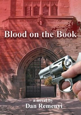 Blood on the Book by Remenyi, Dan