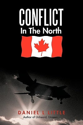 Conflict in the North by Daniel L. Little, L. Little