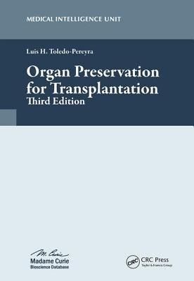 Organ Preservation for Transplantation by Toledo-Pereyra, Luis Horacio