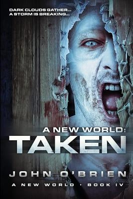 A New World: Taken by O'Brien, John