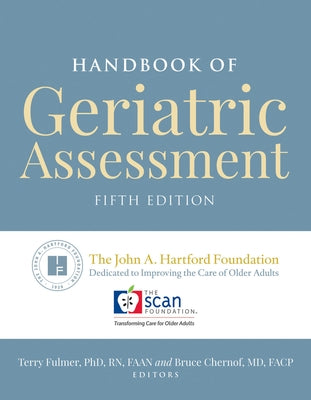 Handbook of Geriatric Assessment by Fulmer, Terry