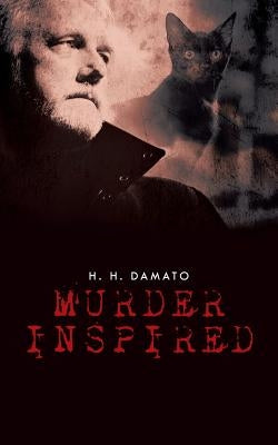 Murder Inspired by Damato, H. H.