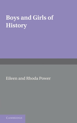 Boys and Girls of History by Power, Eileen