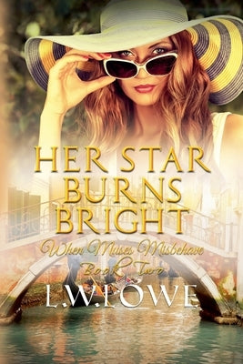 Her Star Burns Bright by Lowe, L. W.