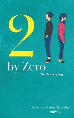 2 By Zero by Sanjeew Kumar Chowdhary