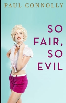 So Fair, So Evil by Wicker, Thomas