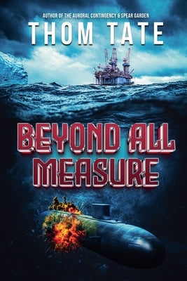 Beyond All Measure by Tate, Thom