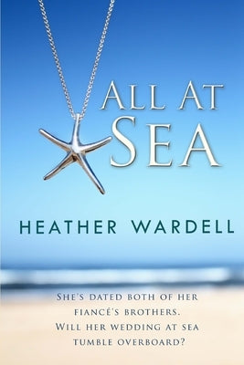 All At Sea by Wardell, Heather