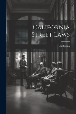 California Street Laws by California