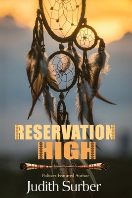 Reservation High by Surber, Judith