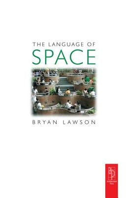 Language of Space by Lawson, Bryan