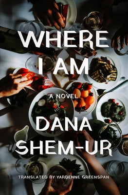 Where I Am by Shem-Ur, Dana