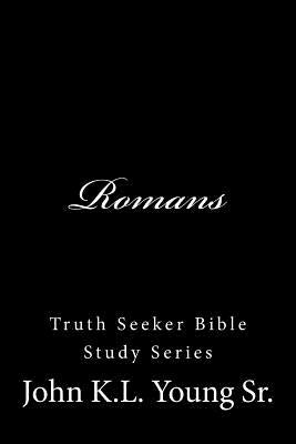 Romans by Young Sr, John K. L.