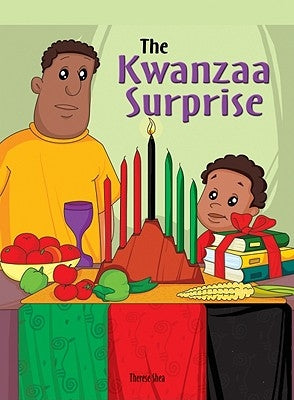 The Kwanzaa Surprise by Shea, Therese M.