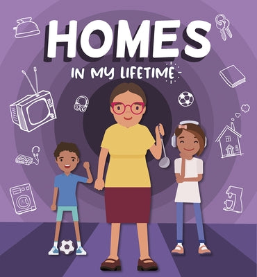 Homes in My Lifetime by Phillips-Bartlett, Rebecca