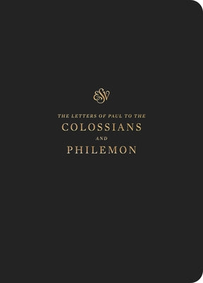 ESV Scripture Journal: Colossians and Philemon by Crossway Bibles
