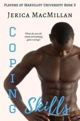 Coping Skills by MacMillan, Jerica