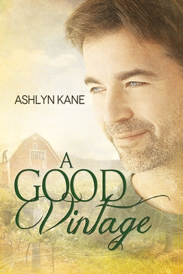 A Good Vintage by Kane, Ashlyn