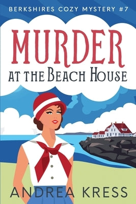 Murder at the Beach House by Kress, Andrea