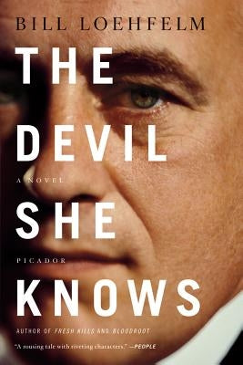 The Devil She Knows by Loehfelm, Bill